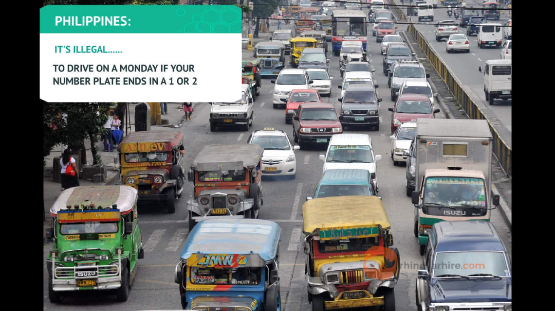 In Manilla, the capital of the Philippines, cars with registrations ending 1 of 2 are not permitted on the roads on Mondays
