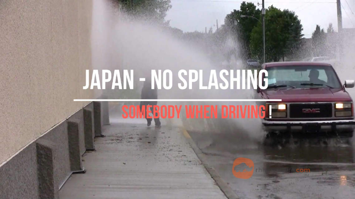 It's illegal to splash a pedestrian in Japan