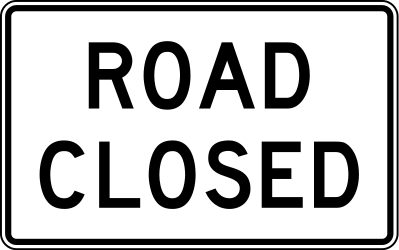 The road is closed - Road Sign