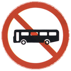 Buses prohibited - Road Sign
