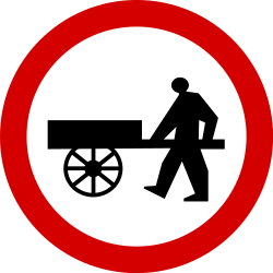Handcarts prohibited - Road Sign