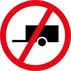 Trailers prohibited - Road Sign