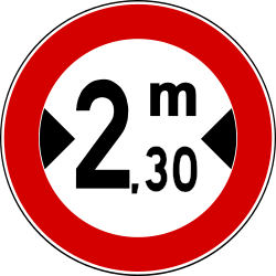 Any vehicles that are wider that indicated forbidden - Road Sign